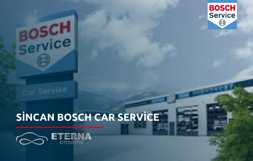 Sincan Bosch Car Service